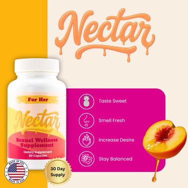 For Her sexual wellness supplement bottle with benefits like sweet taste, fresh scent, increased desire, and balance, plus a peach and 'Nectar' logo.